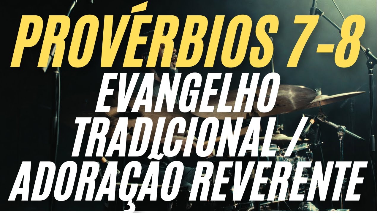 Provérbios 7, 8 | A Voz da Sabedoria Contra a Armadilha Oculta. Antes de Tudo, Eu Era Sabedoria