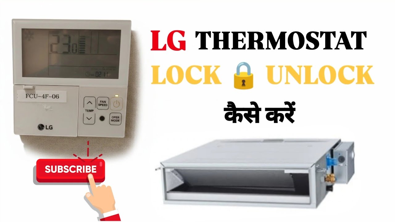 LG AC Thermostat Settings: Lock, Unlock & Full Guide (Hindi)