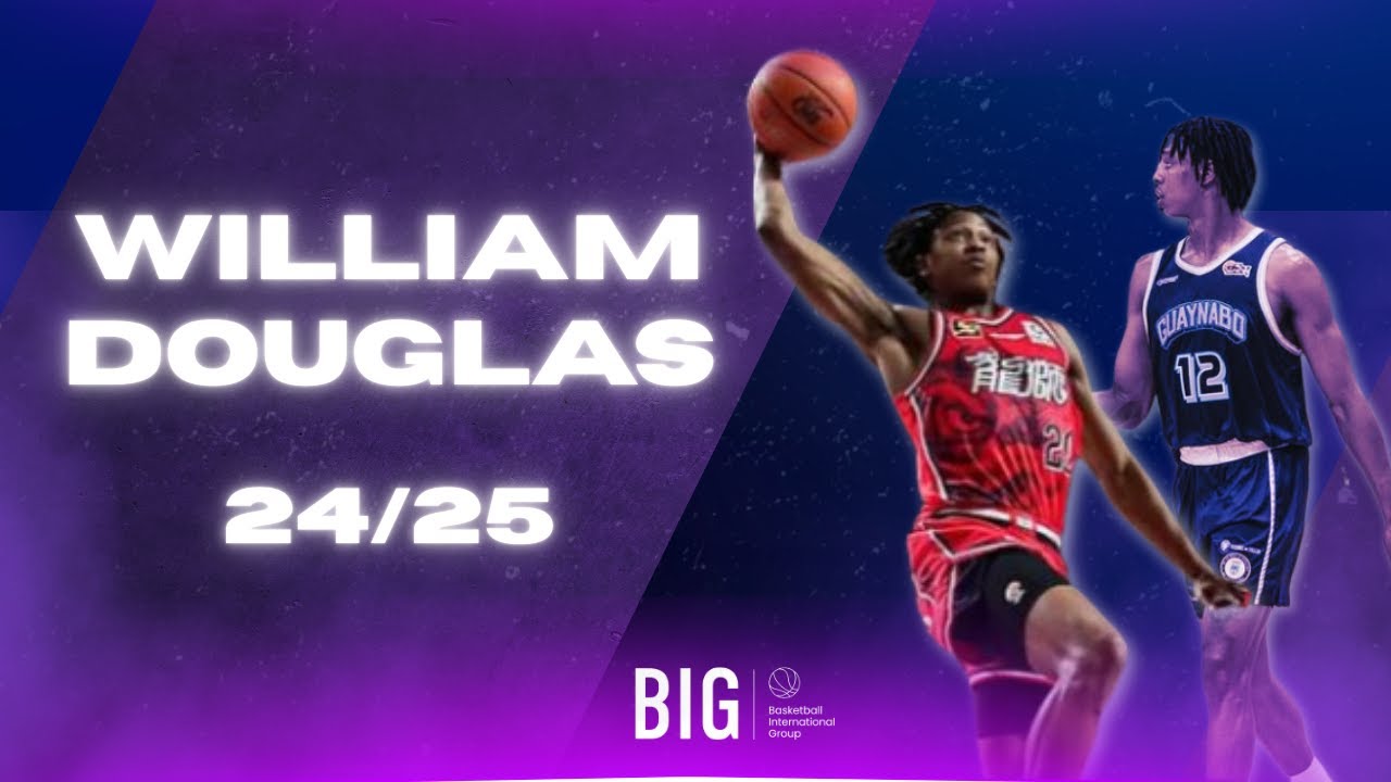 WILLIAM DOUGLAS  ⏐ 24/25 Highlights