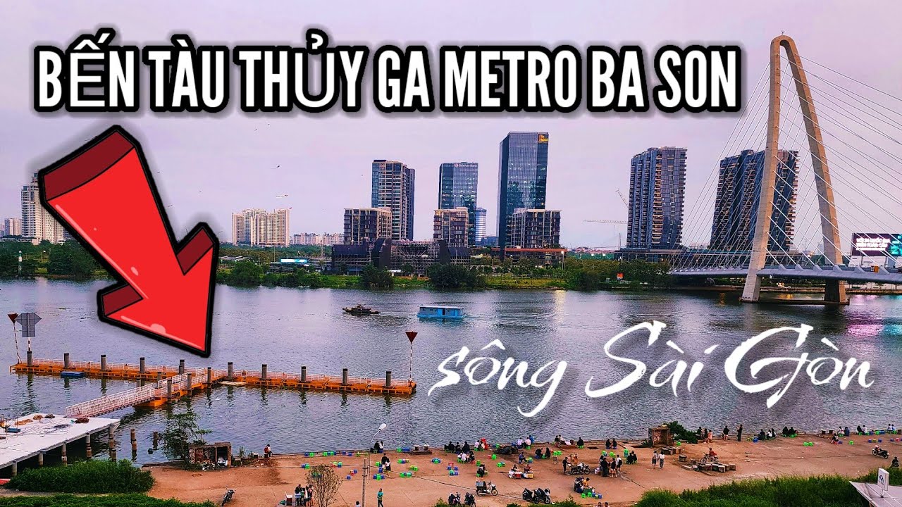 S&agrave;i G&ograve;n Waterbus Ba Son &ndash; Bến T&agrave;u Thủy Ga Ba Son | Saigon Marina IFC
