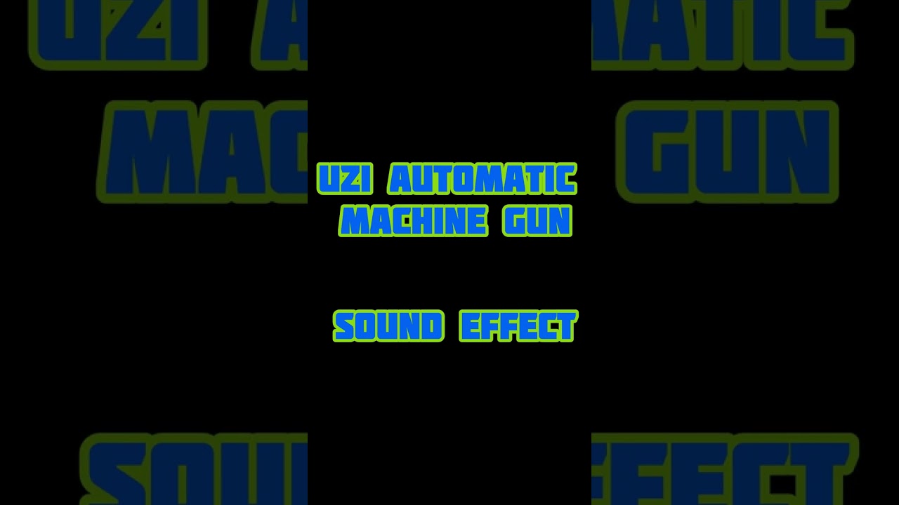 Uzi Automatic Machine Gun - Sound Effect [HD]