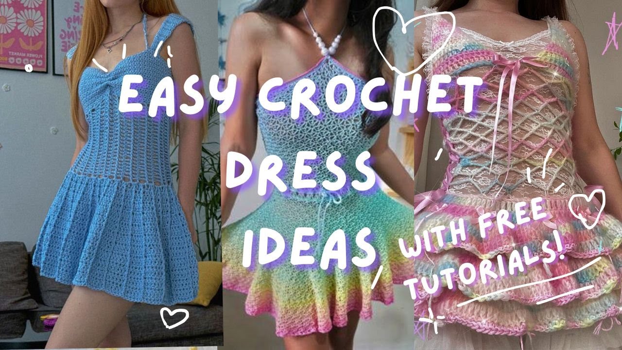 💗EASY CROCHET DRESS ideas *with free tutorials* | BEGGINER FRIENDLY | Crochet inspo & patterns 💗