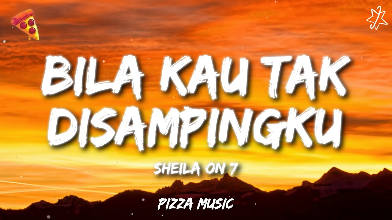 Sheila On 7 - Bila Kau Tak Disampingku