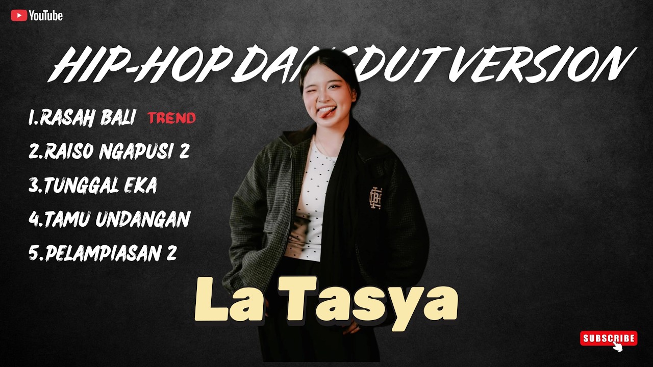 LA TASYA FULL ALBUM UPDATE 2026 [HIP-HOP DANGDUT VERSION]