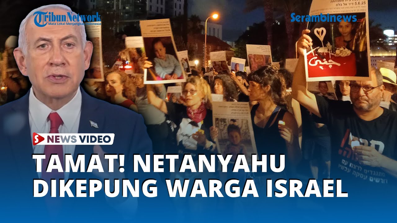Buntut Korupsi dan Kalah Perang, Netanyahu Frustasi Dikepung Ribuan Warga Israel