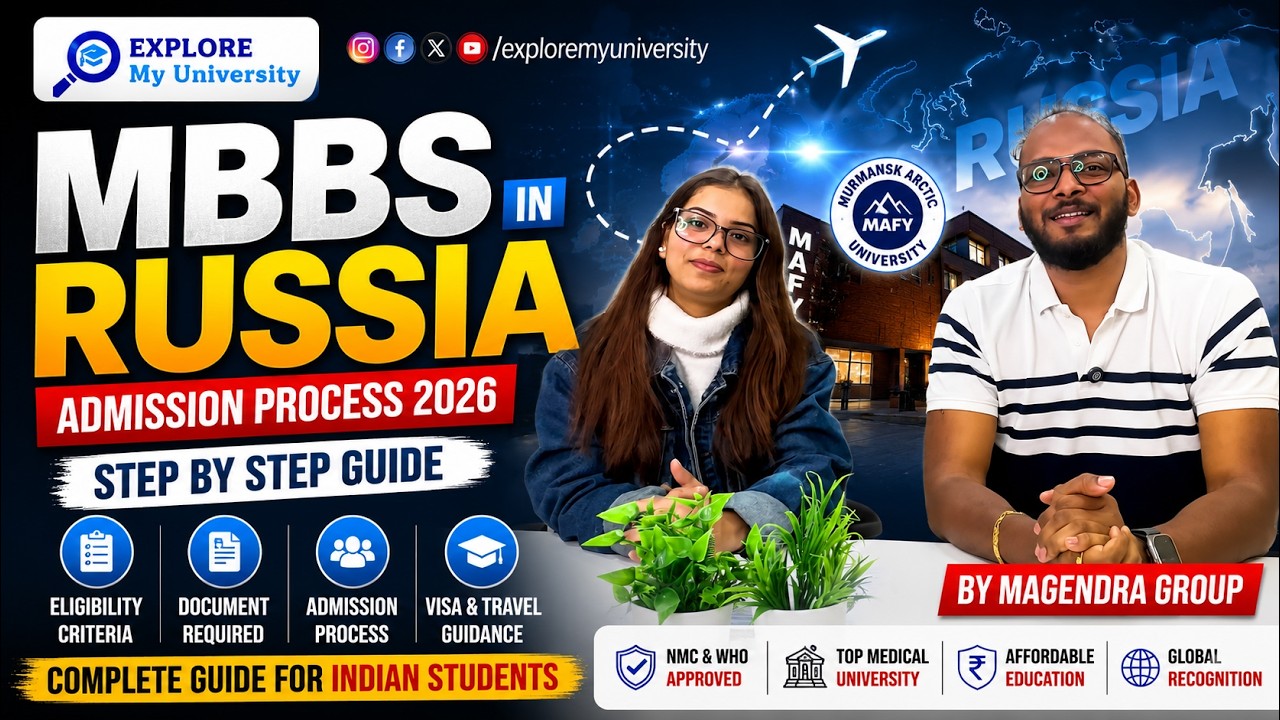 MBBS in Russia Admission Process 2026, Step by Step Guide MAGENDRA GROUP | Explore my university 
