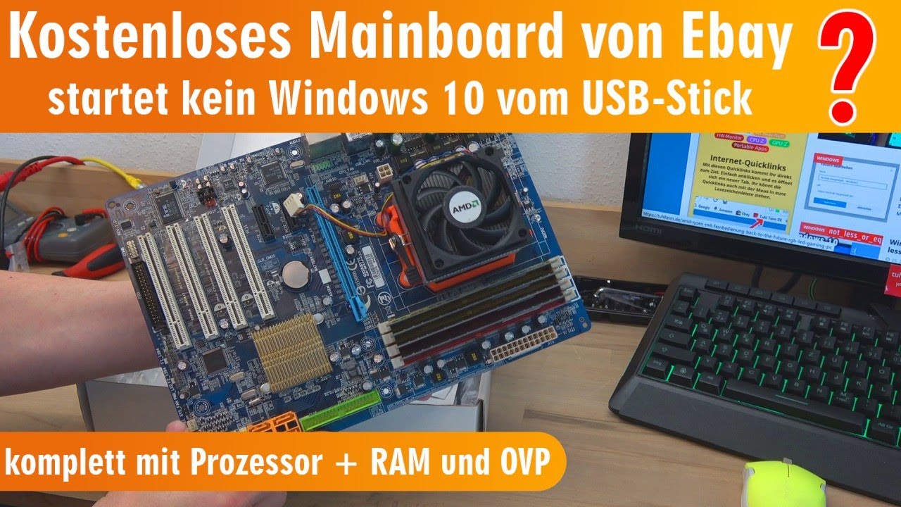 Kostenloses Mainboard von Ebay mit Prozessor und RAMs startet kein Windows 10 von USB 🤔❓