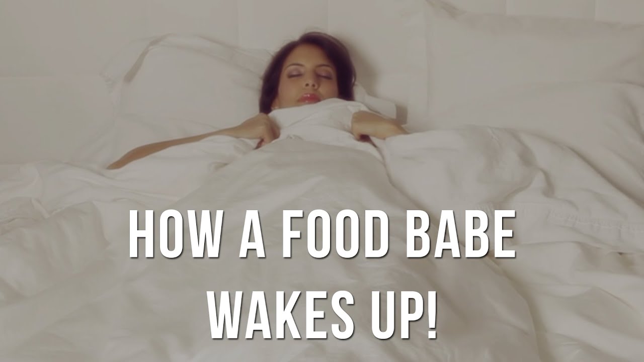 How A Food Babe Wakes Up! Come On Into My Home...