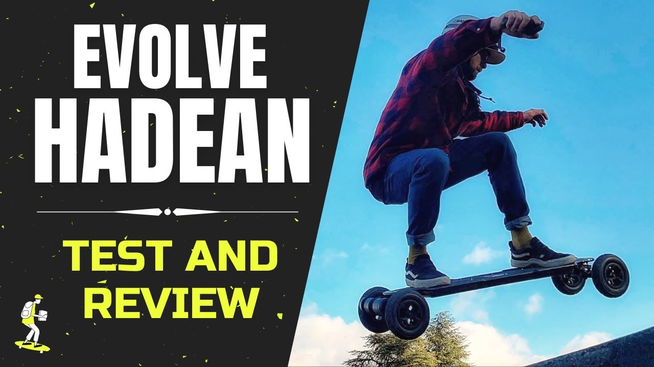 EVOLVE HADEAN  Review- C'est ça le meilleur skateboard électrique de 2021 ? - Le test