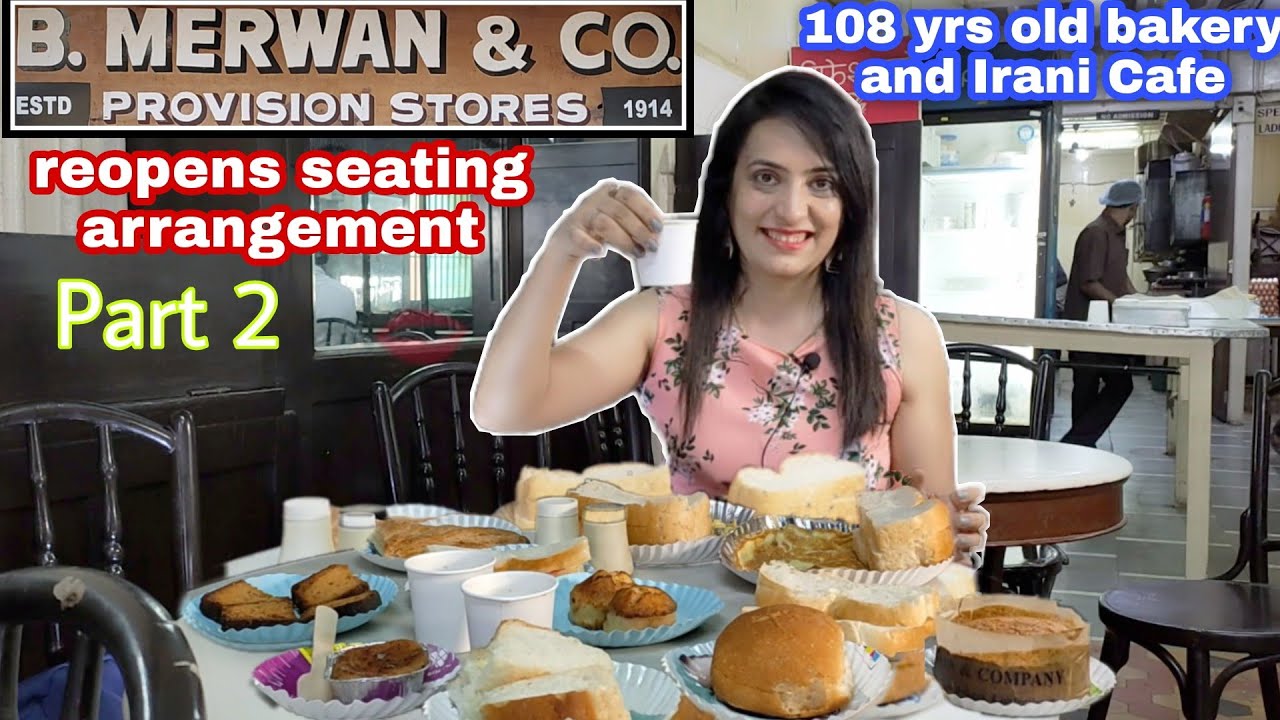 B Merwan & Co. Unbeatable Parsi Bakery in Mumbai | Iconic Irani Cafe| Legendary Irani Restaurant