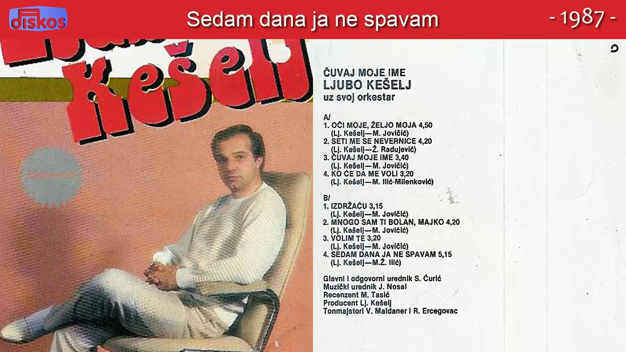 Ljubo Keselj - Sedam dana ja ne spavam - (Audio 1987)