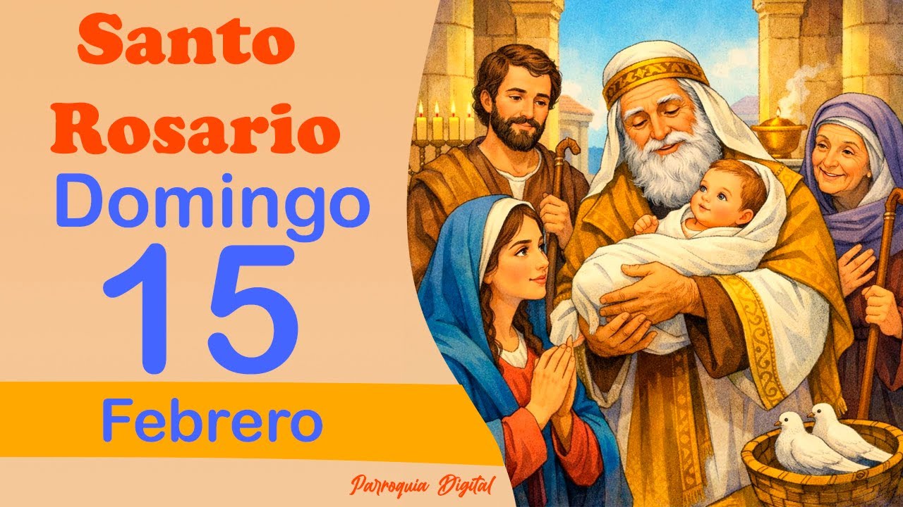 🌹Rosario de Hoy Domingo 15 de Febrero del 2026🙏🕊️