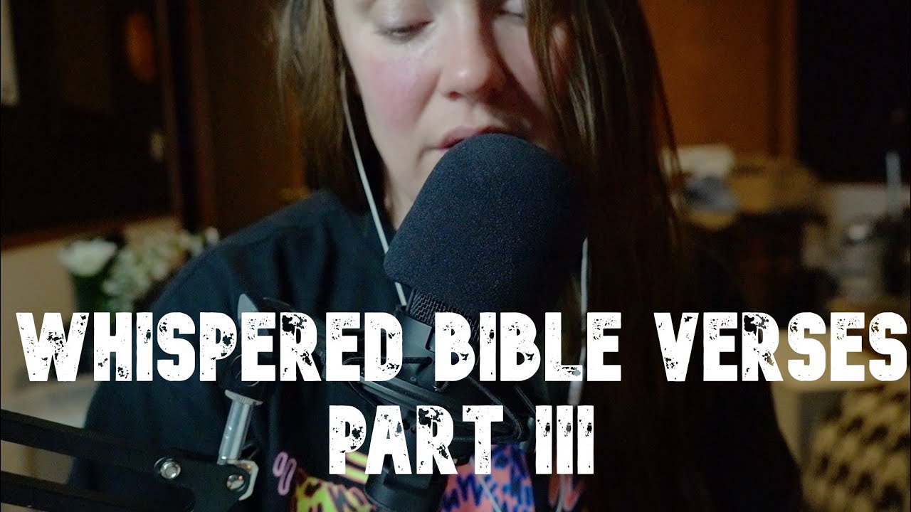 Whispered Bible Verses part 3 || Prayerful ASMR