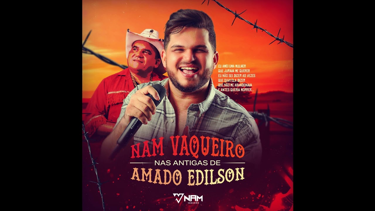 NAM VAQUEIRO - MEDLEY AMADO EDILSON
