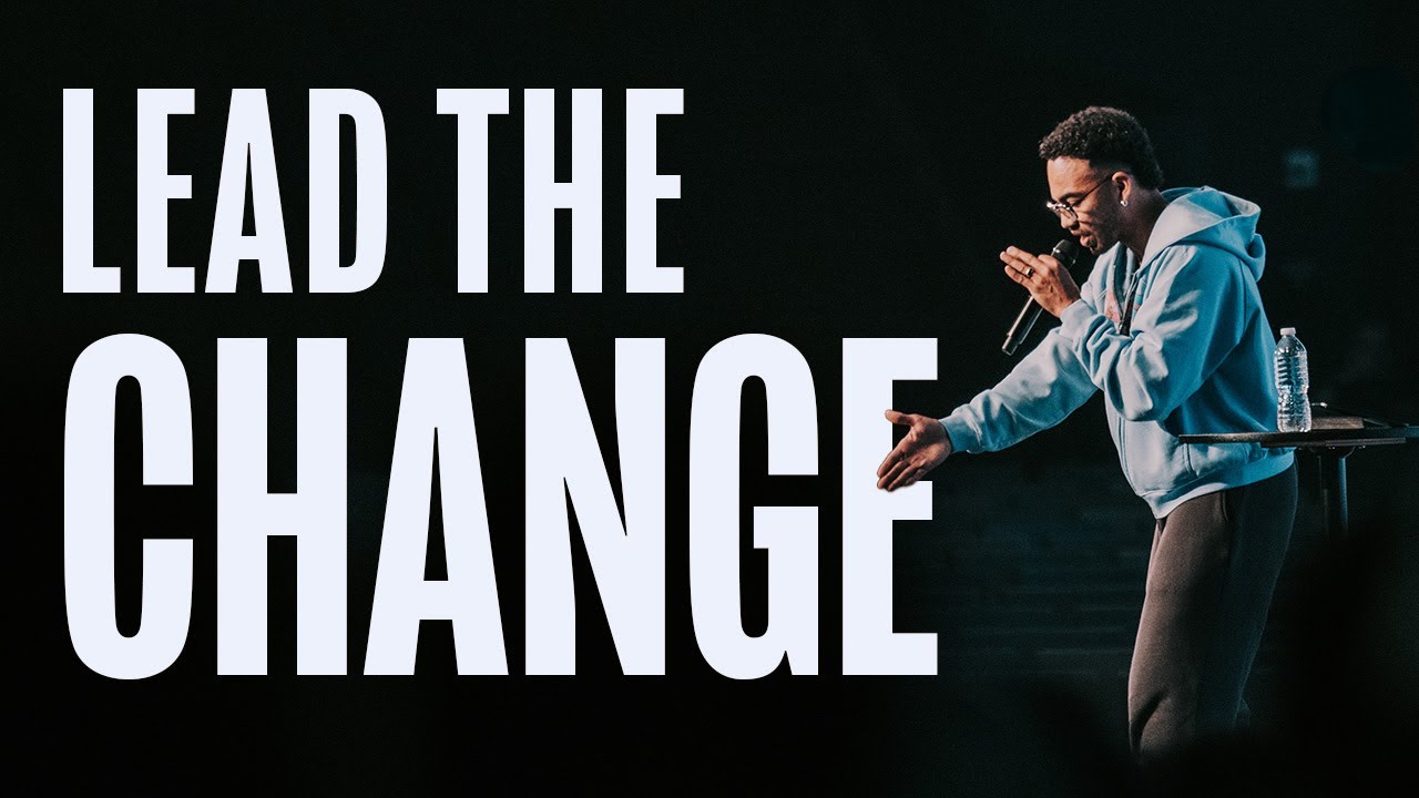 Lead The Change | Ray Anthony Clark | Grace Young Adults