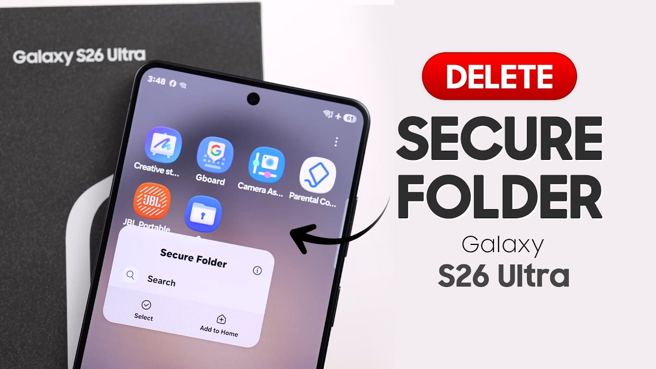 Samsung S26 Ultra: How to Delete Secure Folder [Remove Completely]