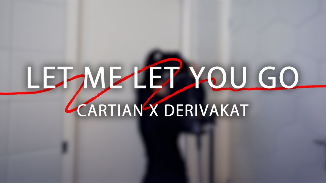 Let Me Let You Go - Derivakat x Cartian [ONE OK ROCK Cover]
