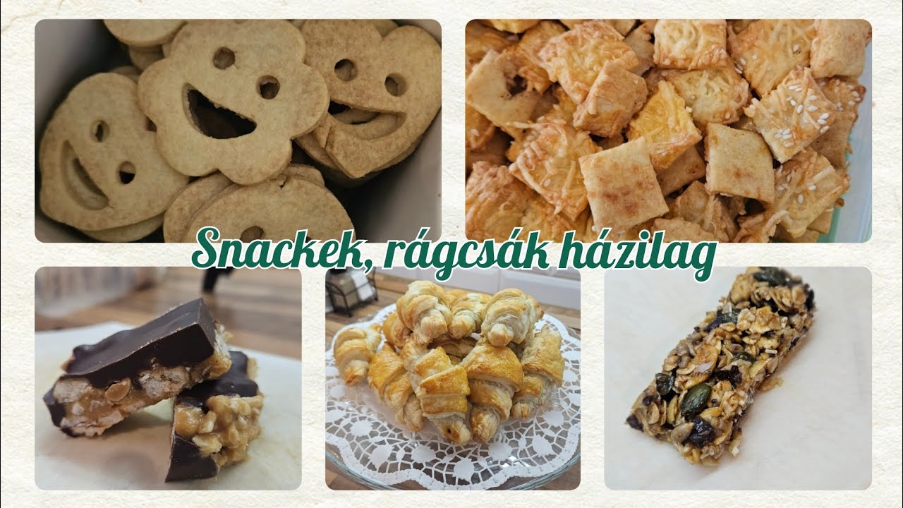 SNACKEK, RÁGCSÁK, ÉDESSÉGEK HÁZILAG
