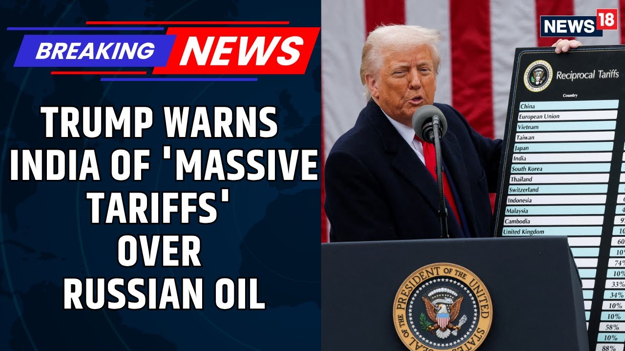 Trump Warns India Of 'Massive Tariffs' Over Russian Oil | PM Promises To Stop Imports | US-India
