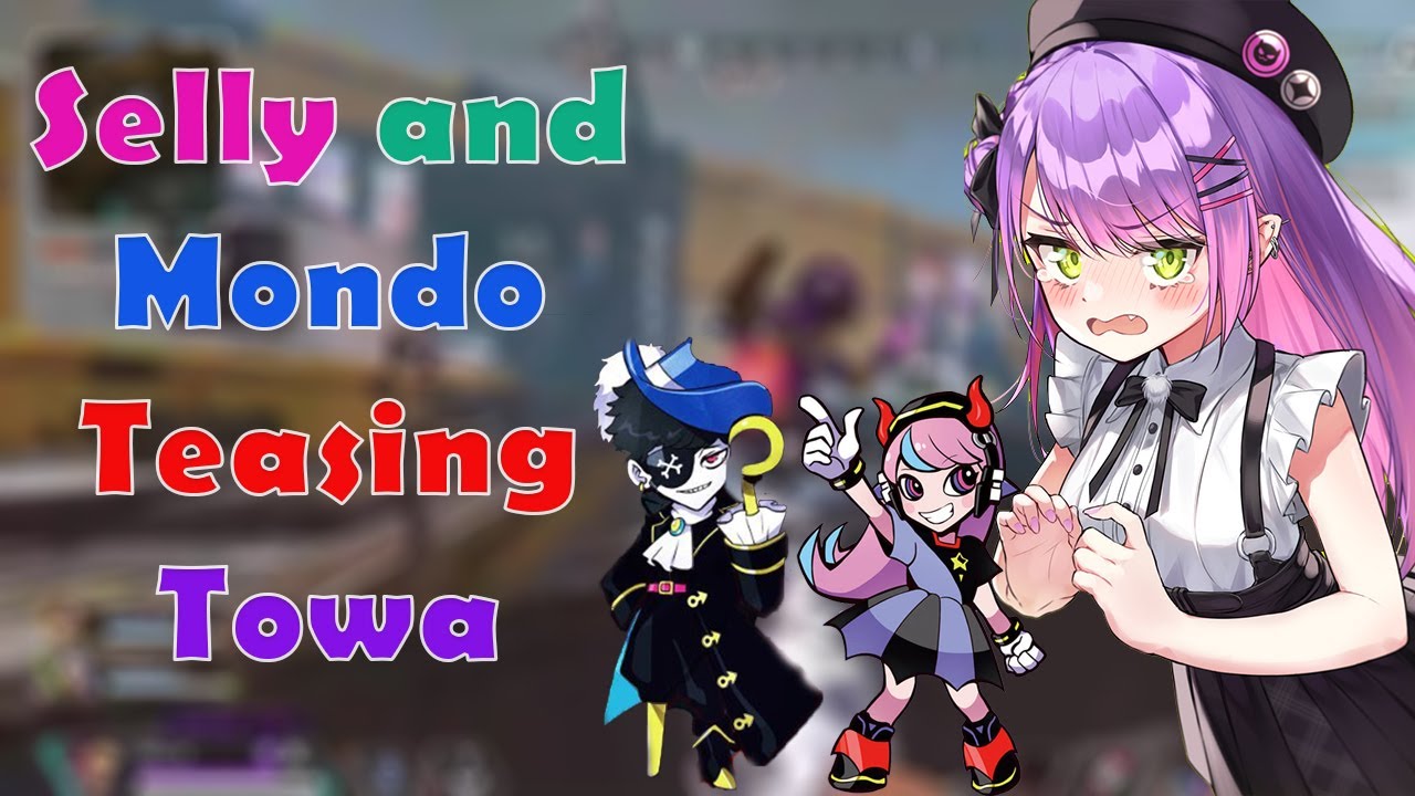 Selly and Mondo Teasing Towa really hard!!!