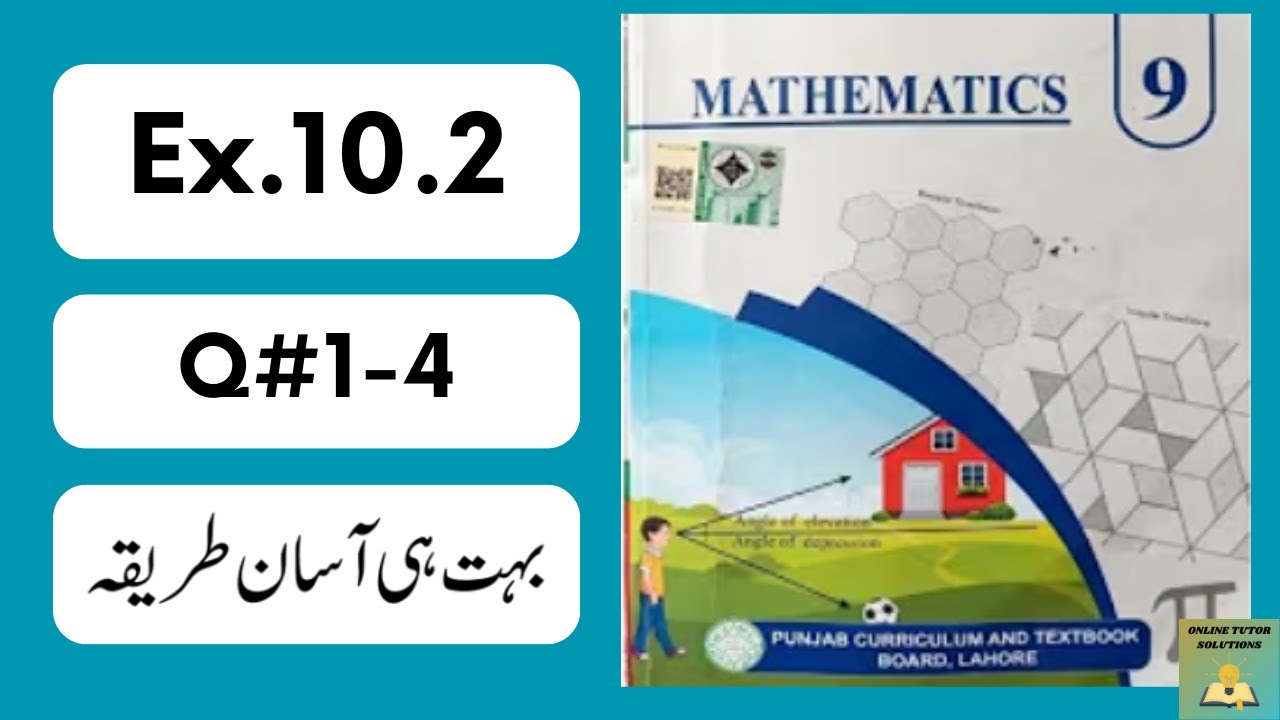 Class 9 Math Exercise 10.2 Q1-4 | New Book 2025 PCTB | Easy Step-by-Step Solutions