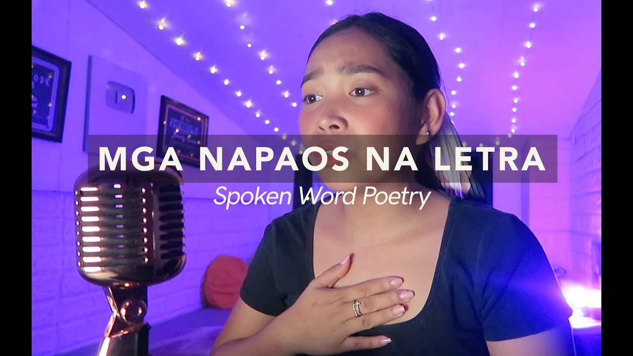MGA NAPAOS NA LETRA (Spoken Word Poetry)