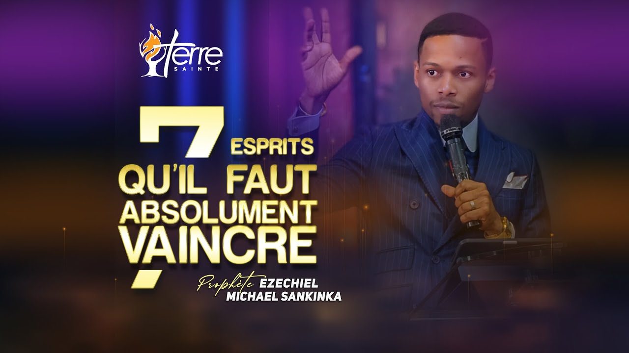 L’ESPRIT DE LABAN - 7 ESPRITS QU'IL FAUT ABSOLUMENT VAINCRE - PROPHÈTE EZÉCHIEL MICHAEL SANKINKA