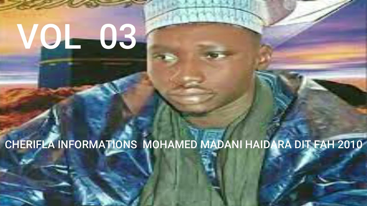 MOHAMED MADANI HAIDARA DIT FAH 2010 VOL 03