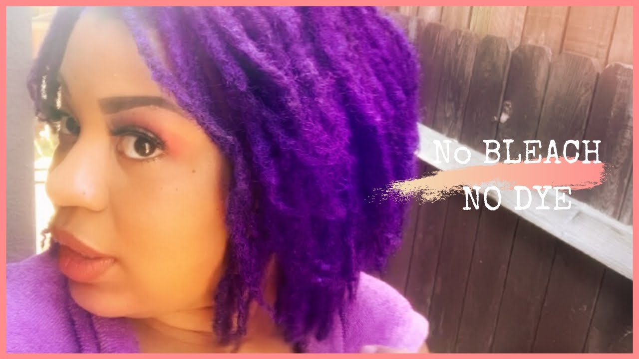 I COLORED MY LOCS PURPLE WITHOUT BLEACH OR DYE