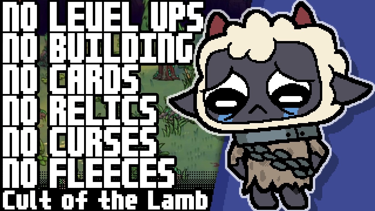 Cult of the Lamb but I Can't Do Anything...