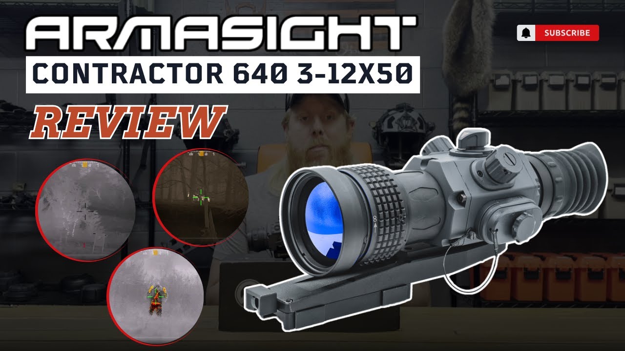 Armasight Contractor 640 3-12x50 Review: Advanced Thermal Imaging