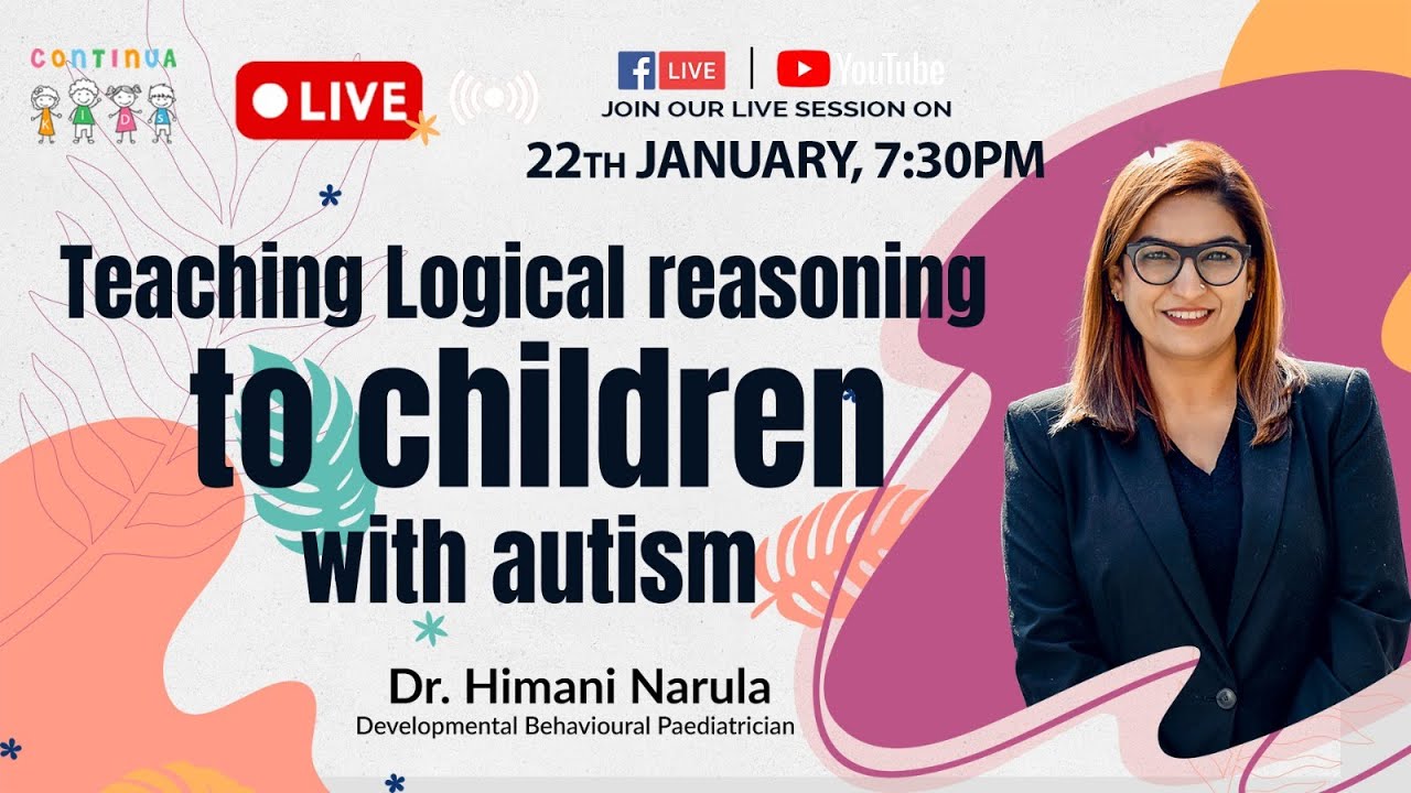 Teaching logical reasoning to children with autism I Dr. Himani Narula