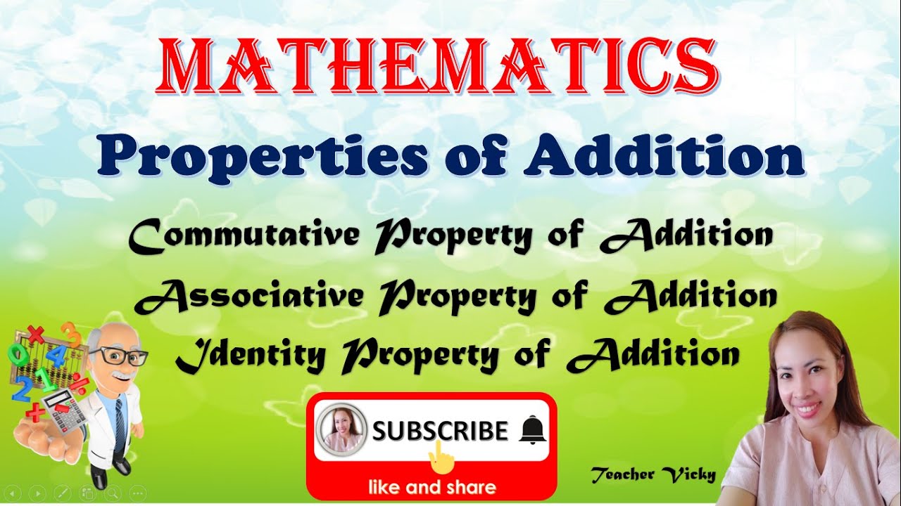 PROPERTIES OF ADDITON