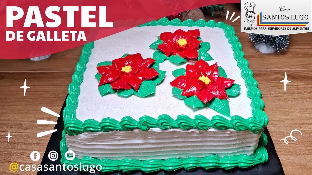 PASTEL DE GALLETA 🎂🍰 ⭐Tutorial y receta paso a paso⭐ Receta yucateca, ¡Nivel fácil!