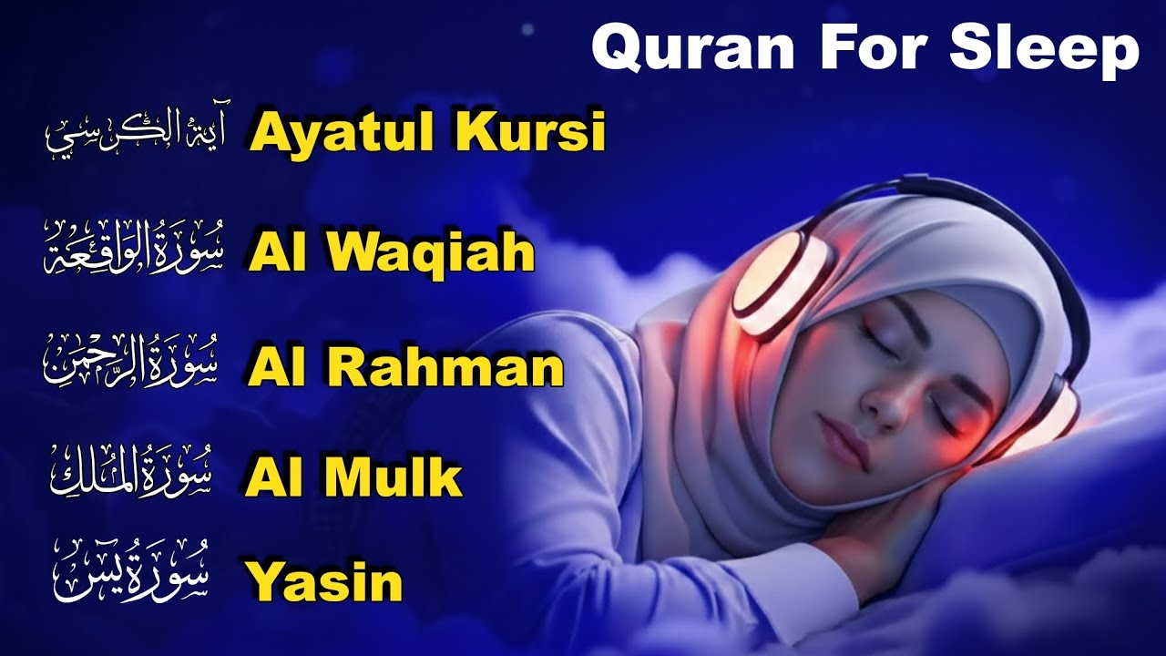  Soothing Quran for Sleep | Fatiha, Ayatul Kursi, Rahman, Al-Mulk, Yasin, Al-Waqiah