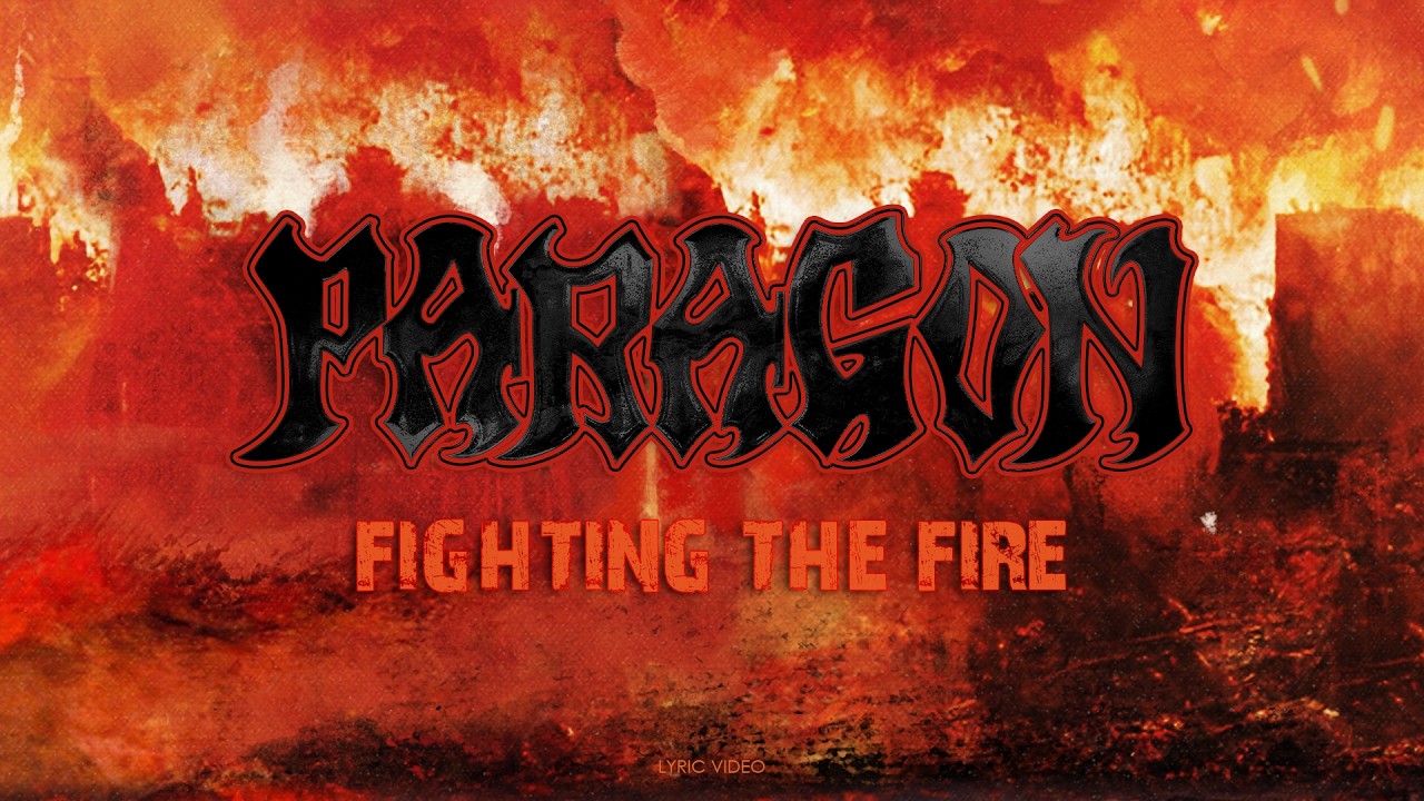 PARAGON - Fighting The Fire (Lyric Video)