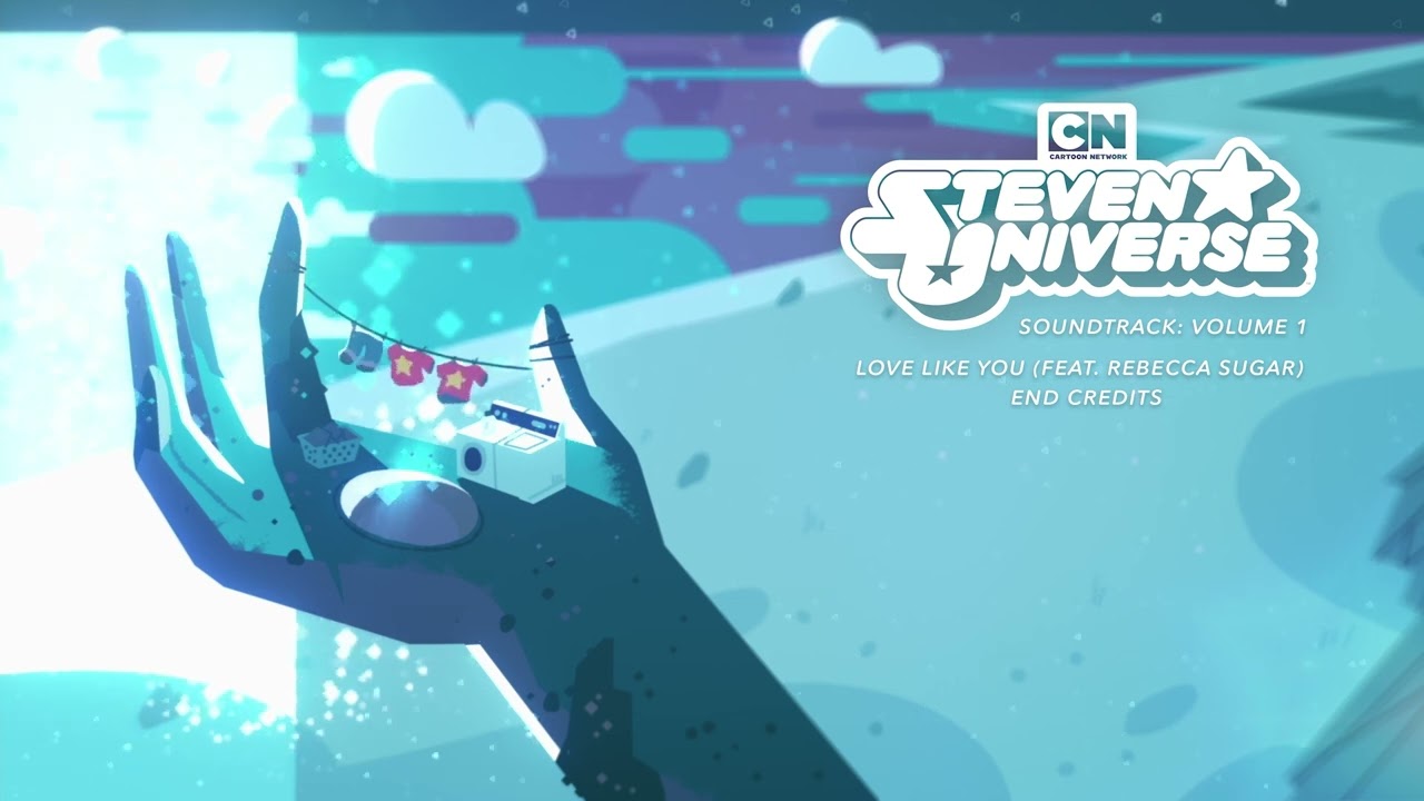 Steven Universe Official Soundtrack | Love Like You - Rebecca Sugar | Cartoon Network