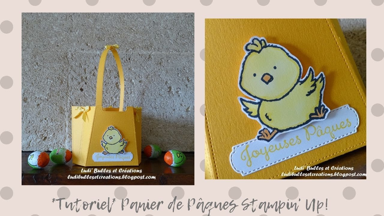 *Tutoriel* Panier de Pâques Stampin' Up!