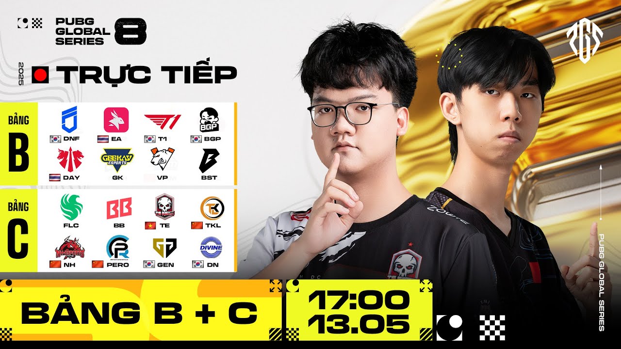🏆[PGS 8] VÒNG BẢNG - B/C: 🇻🇳 TE, 🇰🇷 T1, 🇰🇷 GEN, 🇨🇳 PERO, FLC, 🇰🇷 DNF, 🇹🇭 DAY, VP, 🇹🇭 EA, GK, 🇨🇳NH...