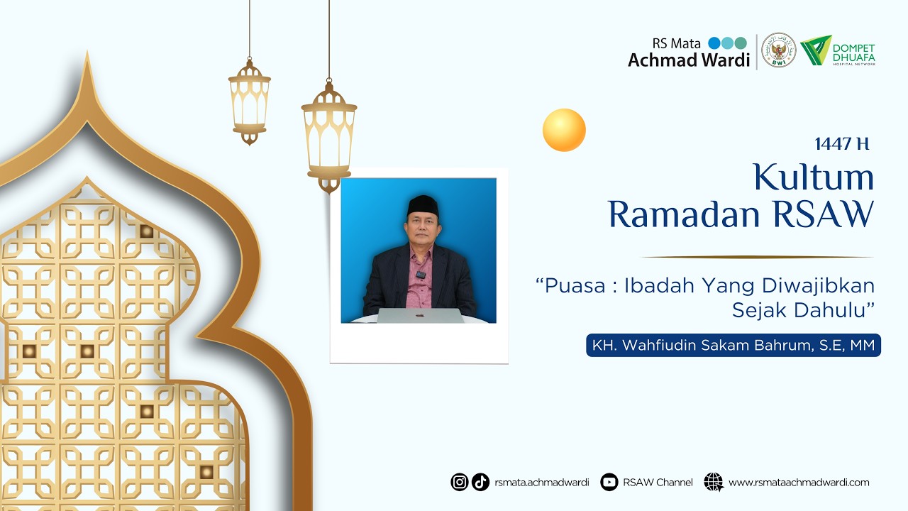 Kultum Ramadan RSAW - Puasa : Ibadah Yang Diwajibkan Sejak Dahulu