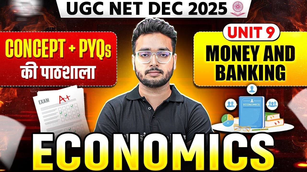 UGC NET Dec Economics Classes 2025 | UGC NET Economics Unit 8 Money and Banking PYQs 2025