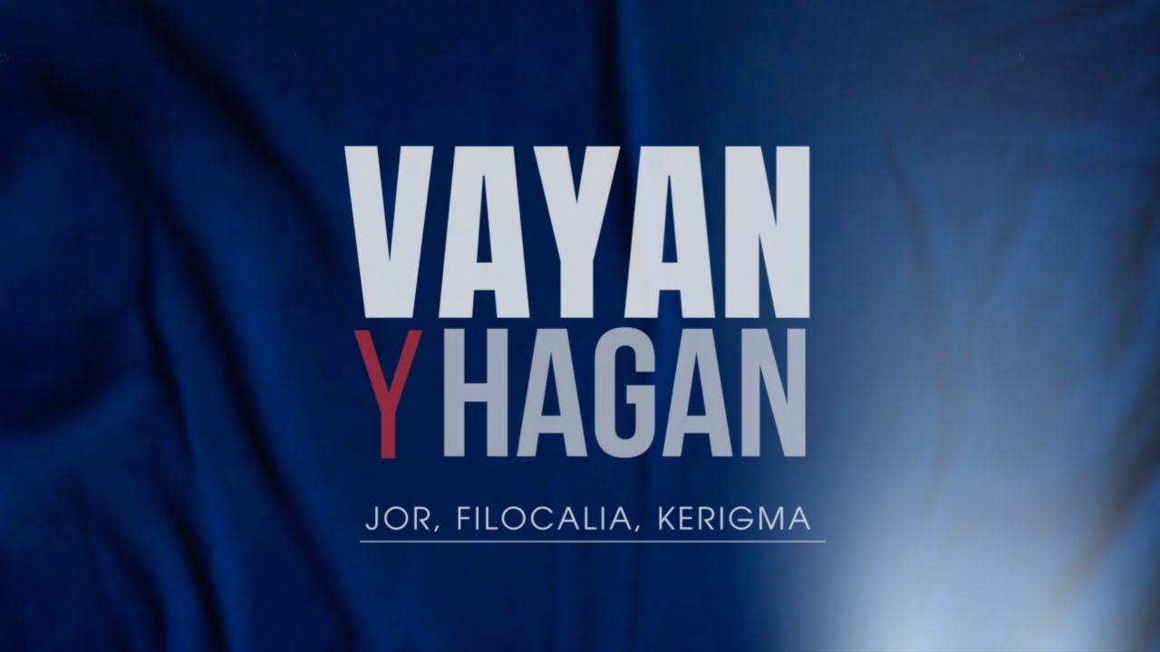 VAYAN Y HAGAN ft. JOR, Filocalia, Kerigma (Lyric Video)