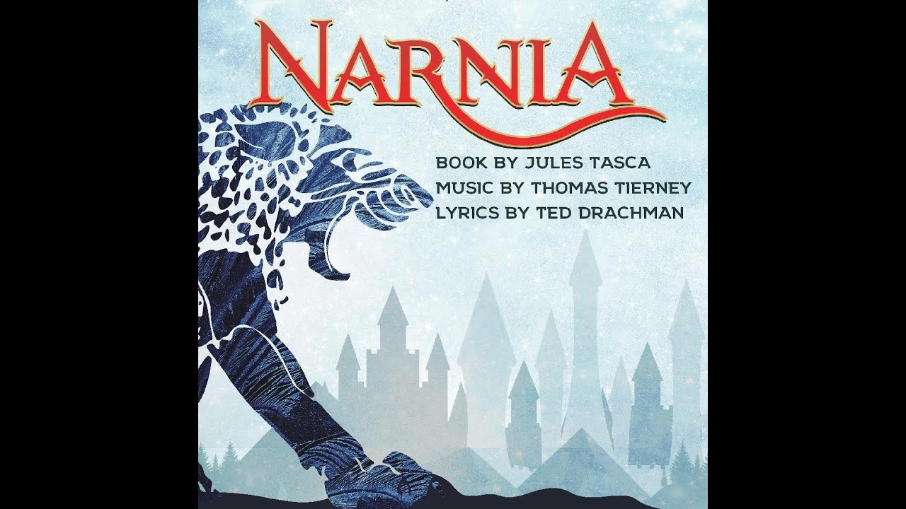 To Make The World Right Again- Narnia The Musical
