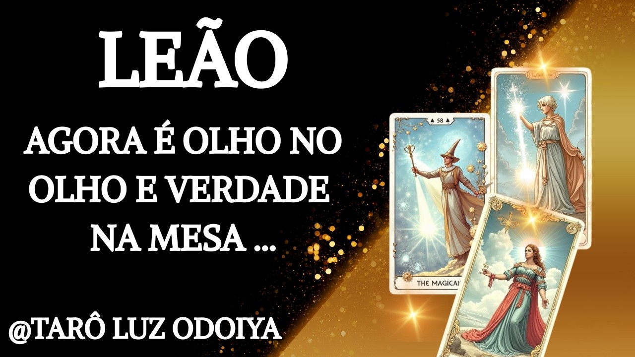 LEÃO♌ JÁ NÃO VAI MAIS FINGIR… O QUE VEM DEPOIS...ENCARAR TUDO DE FRENTE