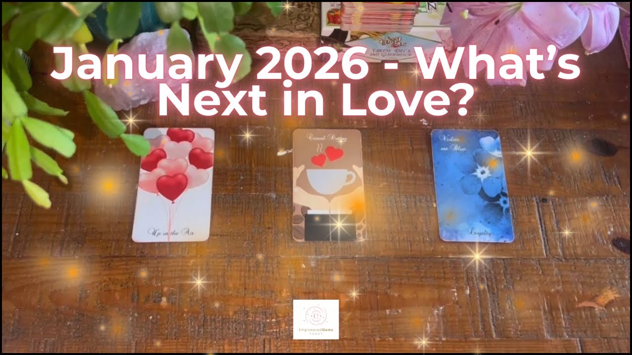 Выберите карту: январь 2026 💗 Что дальше в любви?