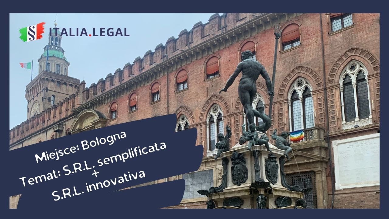 Miejsce: Bolonia. Temat: SRL semplificata i SRL innovativa