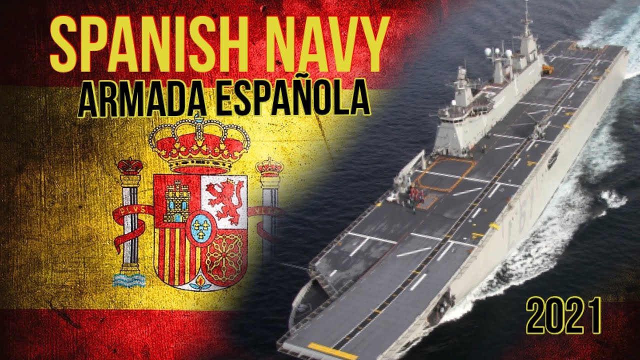 NAVAL POWER 2021-Spanish navy/Armada Española