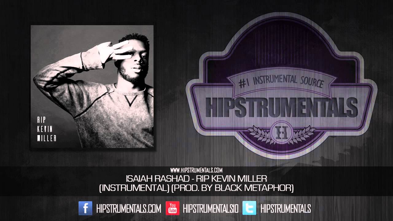 Isaiah Rashad - RIP Kevin Miller [Instrumental] (Prod. By Black Metaphor) + DOWNLOAD LINK
