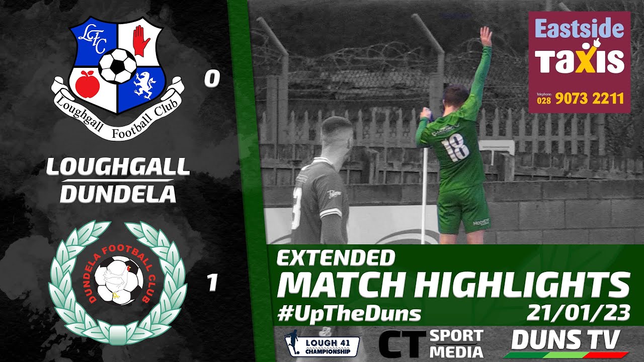 Match Highlights - Loughgall Vs Dundela - 21st January 2023