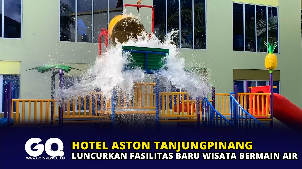 Hotel Aston Tanjungpinang Luncurkan Fasilitas Baru Wisata Bermain Air